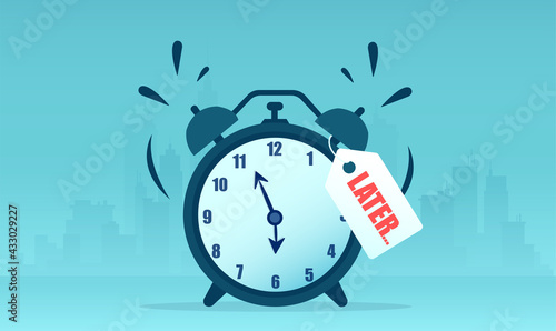 Vector of an alarm clock with a later note written on it