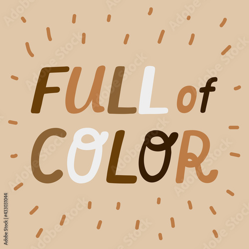 World full of color. Hand drawn vector poster against racism. Red letters lettering on white background.