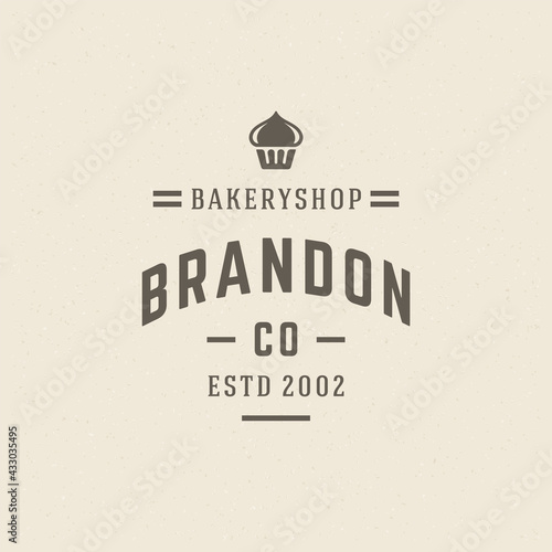 Bakery badge or label retro vector illustration. Cupcake silhouette for bakehouse.