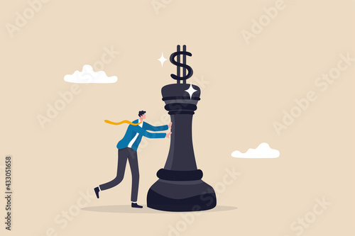 Investment strategy, financial planning or marketing and pricing strategy concept, businessman investor pushing chess king with dollar money sign on top to earn profit.