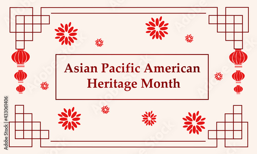 May Asian American and Pacific Islander Heritage Month. Illustration with text, Chinese pattern. Asia Pacific American Heritage Month