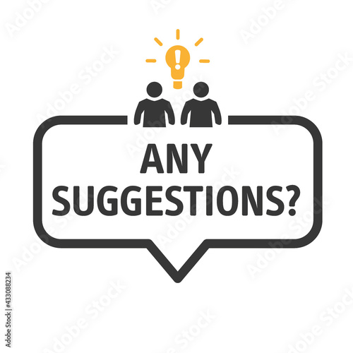 Any suggestions - Vector Illustration speech bubble