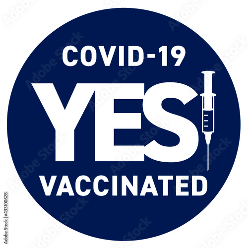 Yes vaccinated stop Covid-19 vaccination vax