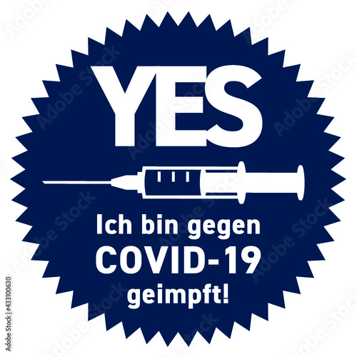 Yes ich bin gegen Covid-19 geimpft Corona Virus