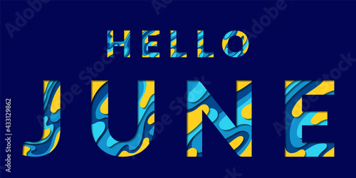 Hello June summer calligraphic text with paper cut origami effect background.