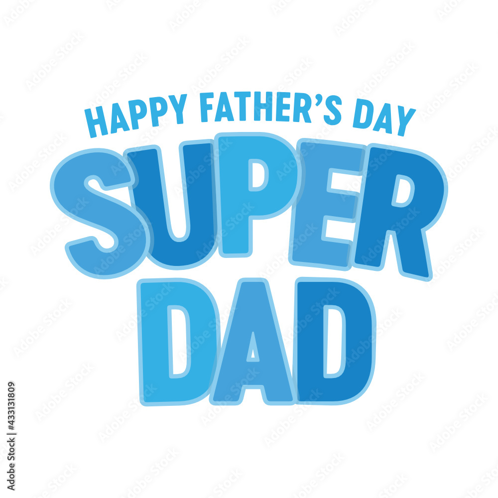 Happy Father's Day Background, Super Dad Banner, Father's Day Appreciation, Father's Day Banner, Vector Illustration Background