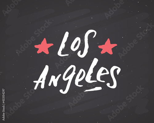 Los Angeles lettering handwritten sign, Hand drawn grunge calligraphic text. Vector illustration on chalkboard background
