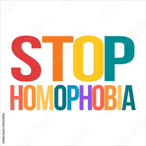 Stop Homophobia text effect in with LGBT flag vector illustration, Stop Homophobia, multicolor text effect, LGBT flag, Gay and lesbian, rainbow.