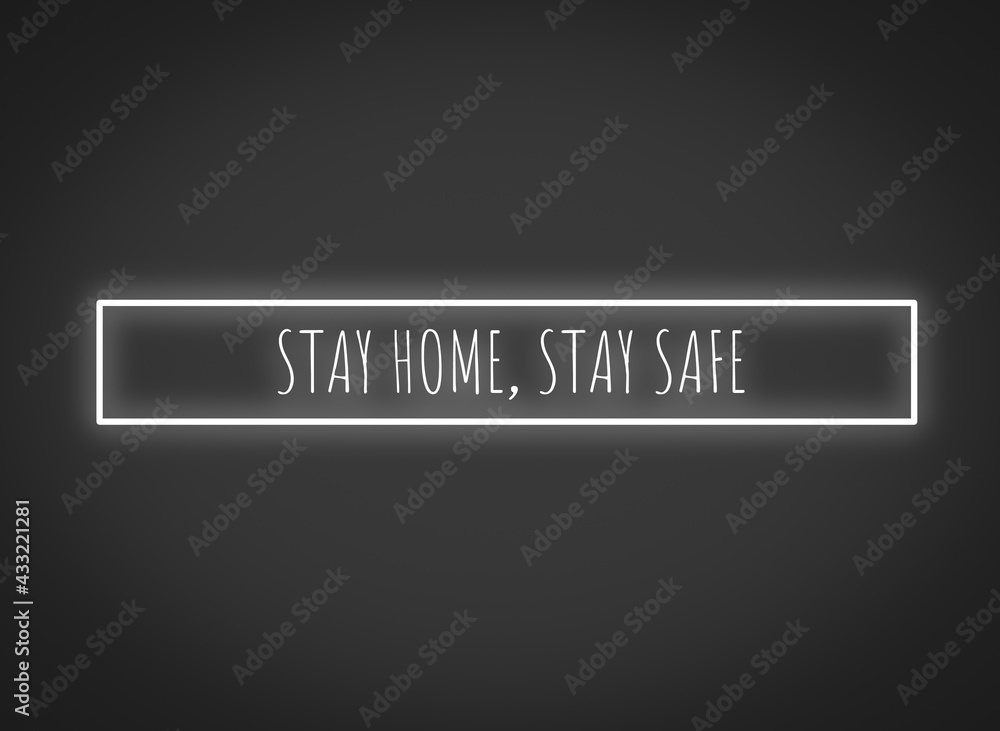 Stay home, Stay safe typography, Illustration image, grey background