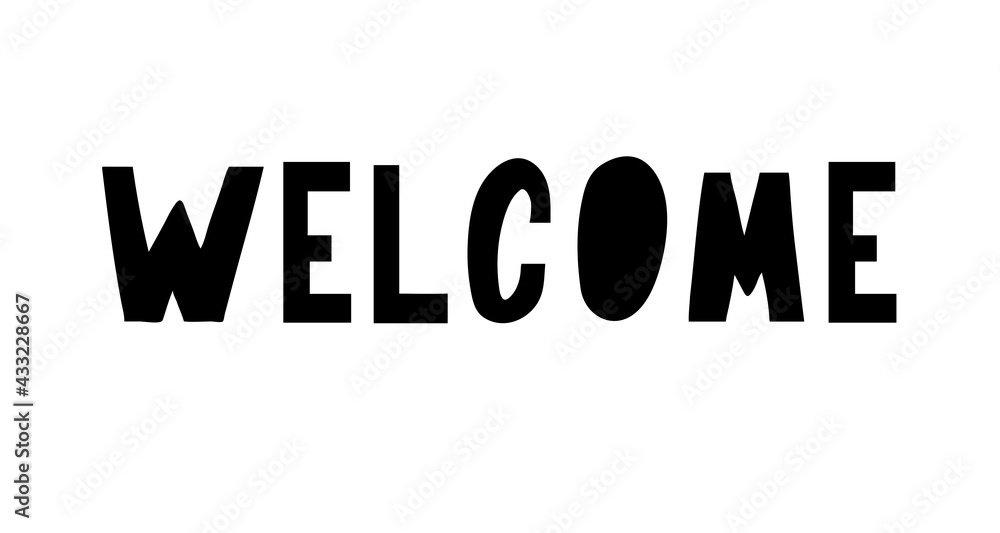 'welcome' hand lettering, vector text phrase black