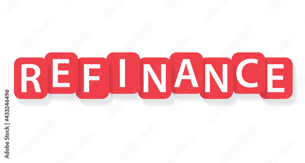 refinance word concept- vector illustration refinance word concept- vector illustration