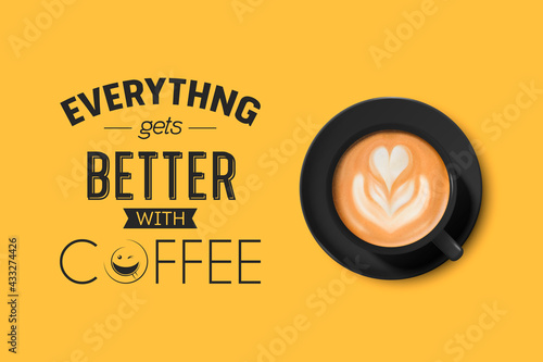 Vector 3d Realistic Black Ceramic Porcelain Mug with Foam Coffee - Capuchino, Latte, Americano. Coffee Cup with Typography Quote, Phrase about Coffee. Stock Illustration. Design Template. Top View