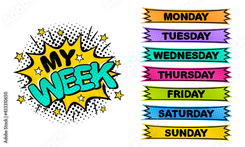 Weekday labels. Set of comic stickers for week planner. Title of the Days of the Week in pop art style. Cartoon Vector illustration