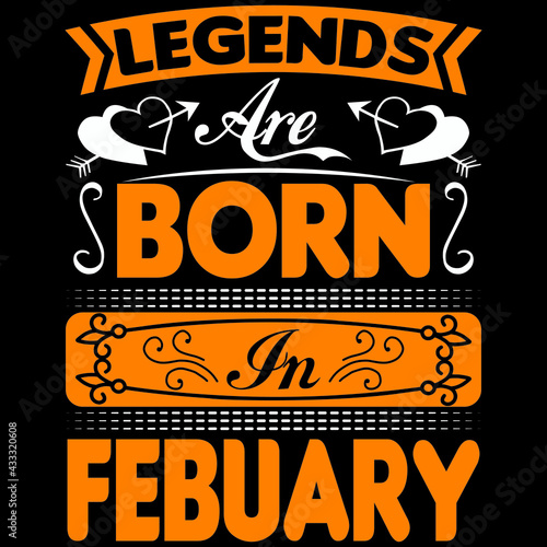 legends are born in February