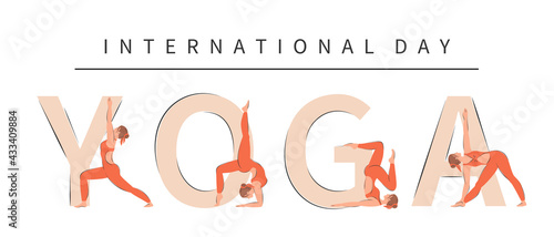 International Yoga Day. Set Yoga poses set and letters Yoga. Character demonstrating various yoga positions. Flat vector illustration.