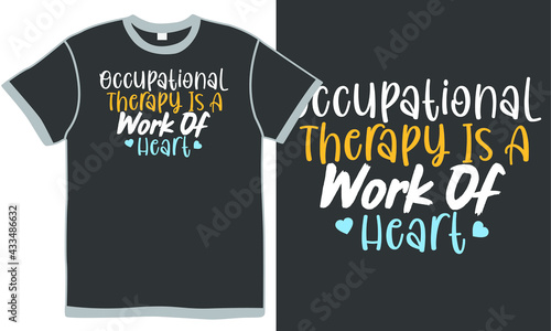 occupational therapy is a work of heart, awareness therapy, heart lover, isolated vintage design