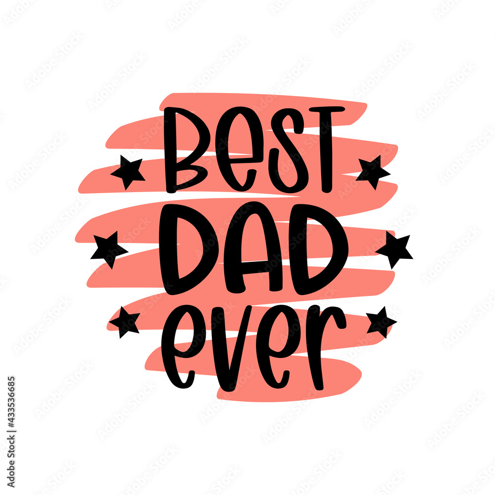 Fototapeta premium Isolated Happy fathers day quote on the red background. Best dad ever. Congratulation label, badge.