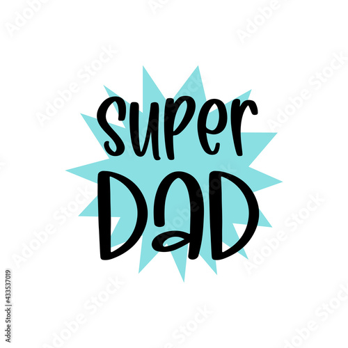 Isolated Happy fathers day quote on the blue background. Best dad. Congratulation label, badge.