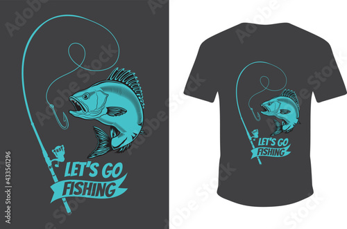 Let's Go Fishing T-shirt Design. Fishing T-shirt. vector Fish Shirt.