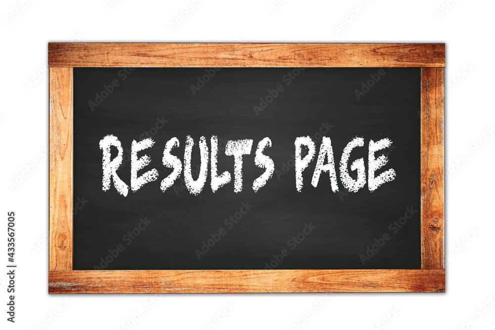 RESULTS PAGE text written on wooden frame school blackboard. RESULTS PAGE text written on wooden frame school blackboard.