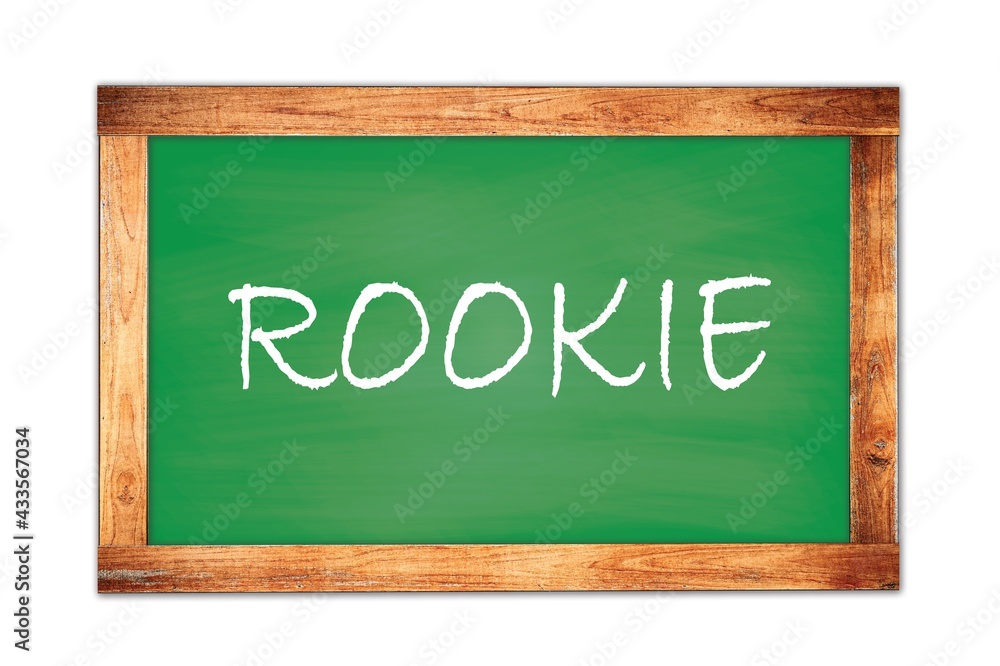 ROOKIE text written on green school board. ROOKIE text written on green school board.