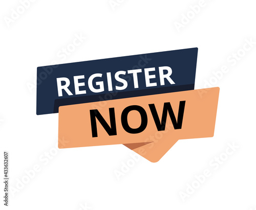 Vector Illustration Register Now Speech Bubble Label. Internet notification. Register now sign. button For a site. CTA