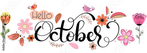 Hello October. OCTOBER month vector with flowers and leaves. Decoration floral. Illustration month October	
