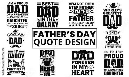 Father's Day Quotes Typography Design. Awesome Dad day text vector design for t-shirt, banner, poster, mug, etc