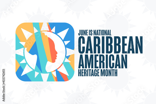 June is National Caribbean American Heritage Month. Holiday concept. Template for background, banner, card, poster with text inscription. Vector EPS10 illustration.