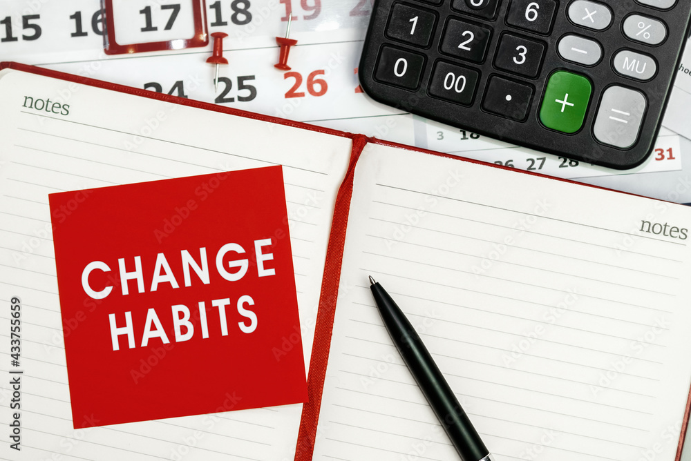 Change Habits - concept of text on sticky note. Work and study concept Change Habits - concept of text on sticky note. Work and study concept