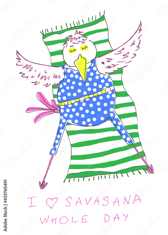 Creative hand drawn colorful jpg for the holiday Yoga day . Funny yoga print. Bird doing asana. Congratulatory design template with lettering 
