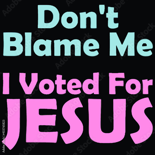 i voted for jesus womens 5050 Logo Vector Template Illustration Graphic Design design for documentation and printing