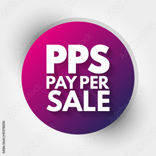 PPS - Pay Per Sale acronym, business concept background