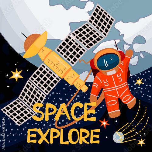 Space explore background with elements on the theme of cosmos.Astronaut, space station and stars on the background of the planet Earth.Vector illustration.
