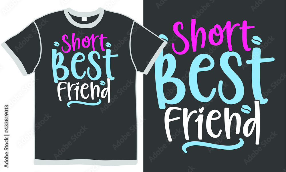 short best friend, friendly gift, friend for life, friendship day isolated vintage design Stock