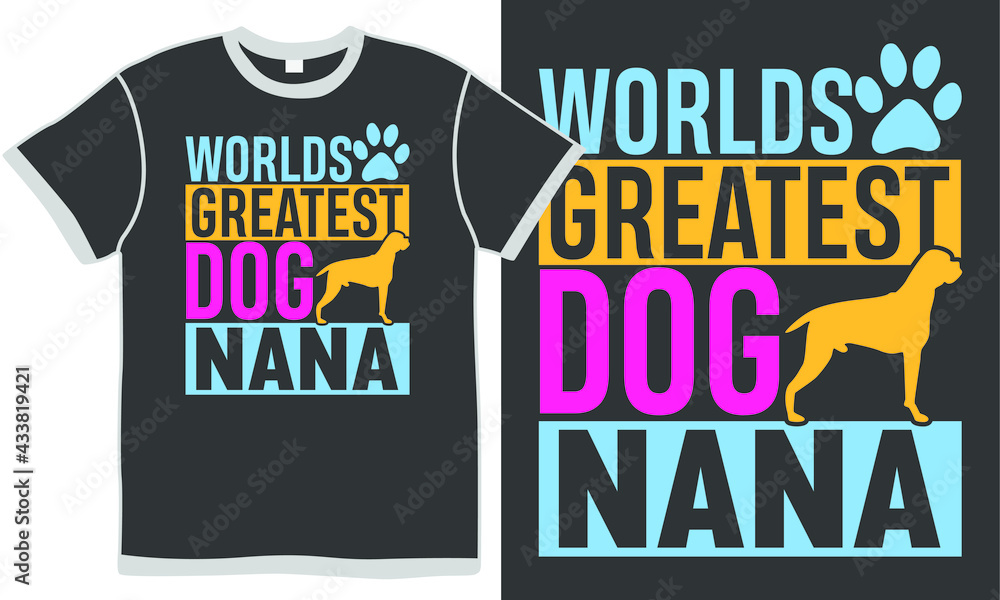 worlds greatest dog nana, animal wildlife rescue dogs, best nana ever, world best nana, dog gift for nana birthday worlds greatest dog nana, animal wildlife rescue dogs, best nana ever, world best nana, dog gift for nana birthday