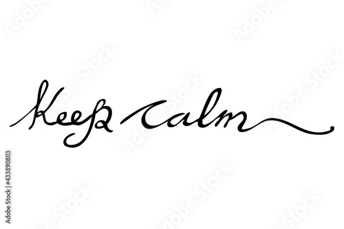 Simple Vector Hand Draw Sketch Script Lettering, Keep it Calm, Isolated on White