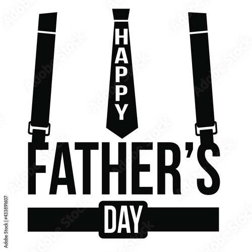 Happy Father's Day card, logo, greeting card. Stylized happy father's day greeting card with suspenders and tie. Stock vector illustration
