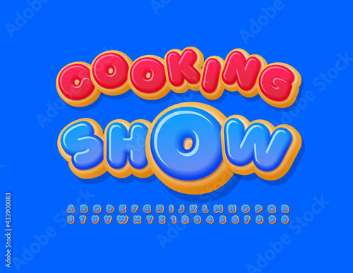 Vector creative banner Cooking Show. Blue glazed Alphabet Letters and Numbers set. Sweet bright Font
