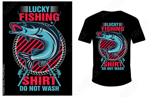 Lucky Fishing Shirt Do Not Wash. Fishing T-shirt Design. Lucky Fishing shirt. Vector Fishing T-shirt.