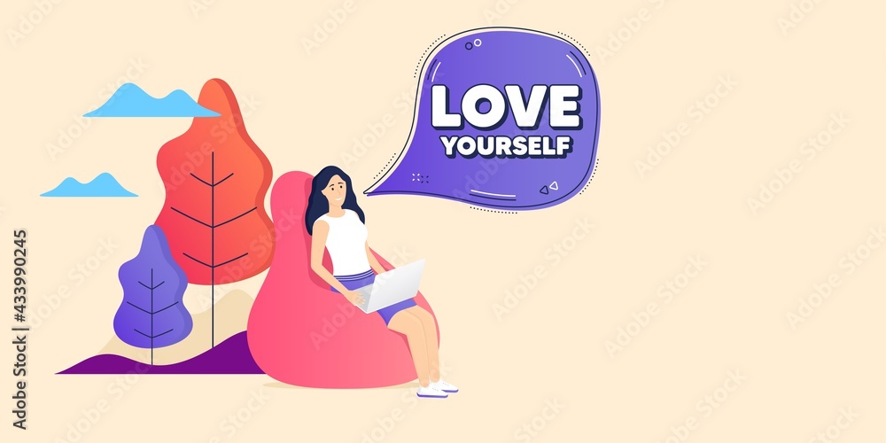 Love yourself motivation quote. Remote freelance employee. Motivational slogan. Inspiration message. Woman sitting in beanbag. Love yourself chat bubble. Vector Love yourself motivation quote. Remote freelance employee. Motivational slogan. Inspiration message. Woman sitting in beanbag. Love yourself chat bubble. Vector