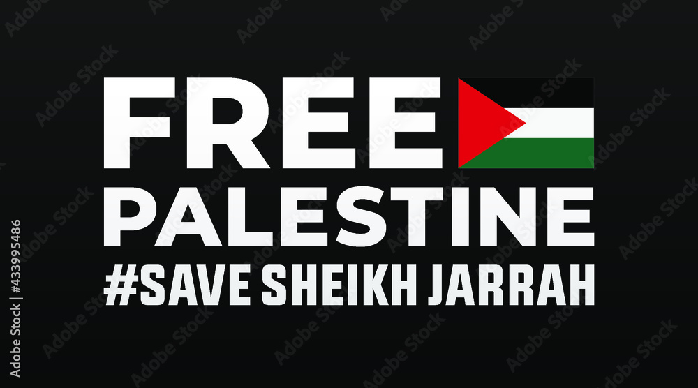 Free Palestine, save sheikh Jarrah  modern creative banner, sign, design concept, social media post with white text and Palestine flag on a black abstract background