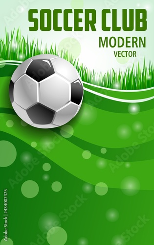 Soccer poster with green field grass and realistic 3d ball. Football club championship or tournament game vector invite card. Soccer sport league, team or fan club invitation, sport event announcement