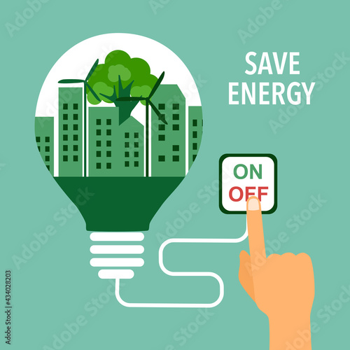 Save energy concept vector illustration on green background. Eco city inside lightbulb with hand turning off switch for energy saving in flat design.