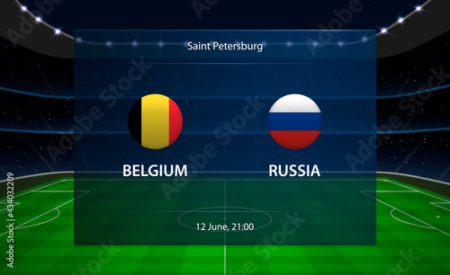 Belgium vs Russia football scoreboard. Broadcast graphic soccer