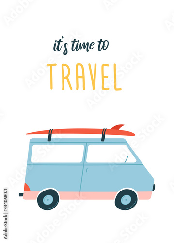 Cute summer poster or greeting card. Bus with surfboard on top. Vector illustration.