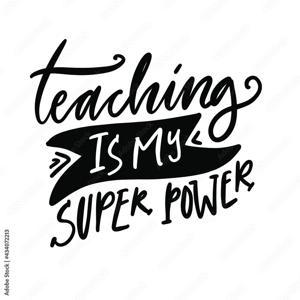 Fototapeta premium Teachers day. hand lettering quote for your design