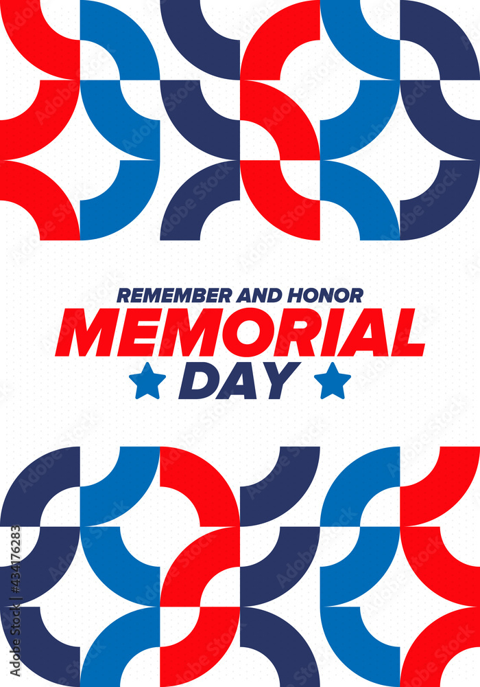 Obraz premium Memorial Day in United States. Remember and Honor. Federal holiday for remember and honor persons who have died while serving in the United States Armed Forces. Celebrated in May. Vector poster