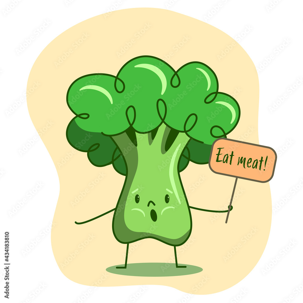 Broccoli character holding a sign Eat meat. A call to give up vegetables,  vegetarianism, veganism, ecological lifestyle. Funny cute blockcoli  protester and outraged Stock Vector | Adobe Stock