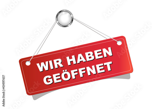 Schild „Wir haben geöffnet“
Vektor Illustration isoliert auf weißem Hintergrund
